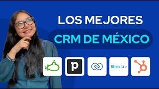  Los Mejores Software CRM de Mexico 2024 