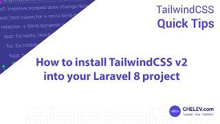 TailwindCSS Quick Tips: How to install TailwindCSS v2 into your Laravel 8 project