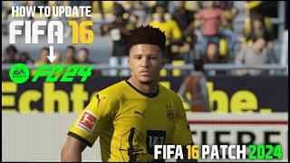 HOW TO UPDATE FIFA 16 PC TO EA FC 24 - FIFA 16 PATCH 2024