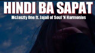 HINDI BA SAPAT - McJaszty One ft. Jajaii of Soul 'N Harmonies ( OFFICIAL LYRICS VIDEO )