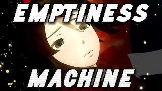 RWBY - The Emptiness Machine [AMV]