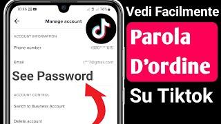 Vedi La Password Dell'account Tiktok || Come Vedere La Mia Password Tiktok Se L'hai Dimenticata