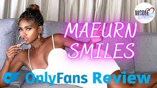 Maeurn Smiles OnlyFans | I Subscribed So You Won't Have to