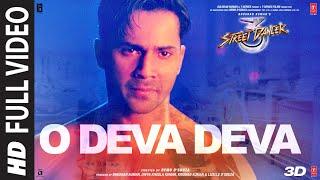 Full Video O Deva Deva | Street Dancer 3D Telugu | VarunD, ShraddhaK | Amit M, Bohemia, Sachin-Jigar
