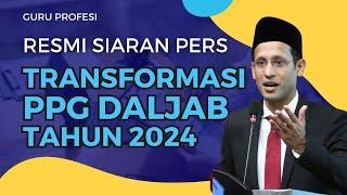 Resmi Siaran Pers Kemendikbud PPG Dalam Jabatan 2024