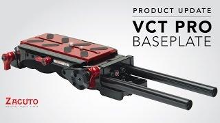 Zacuto's VCT Pro Baseplate