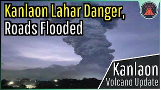 Kanlaon Volcano Eruption Update; Lahars Cover Roads, Danger of More Mudflows Today