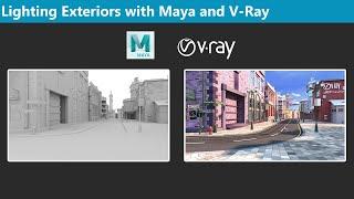 Lighting Exteriors with Maya and V-Ray