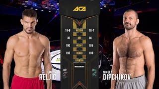 Горан Рельич vs. Никола Дипчиков | Goran Reljic vs. Nikola Dipchikov | ACA 109 - Lodz