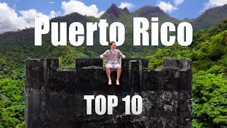 Puerto Rico - Ultimate Top 10 Activities