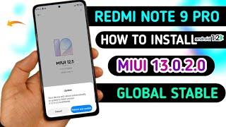 Official - How To Install Miui 13.0.2.0 Global Stable on Redmi Note 9 Pro No Twrp | No Root