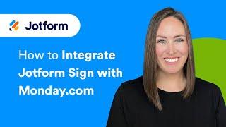 How to Integrate Jotform Sign with Monday.com