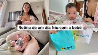 ROTINA DE UM DIA FRIO COM UMA BEBÊ DE 1 MÊS | COMPRINHAS E ORGANIZEI A CASA