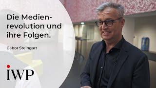 Gabor Steingart: Die Medienrevolution und ihre Folgen für das demokratische Miteinander.