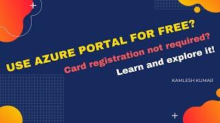100% Free, Use Azure Portal for Free Without Credit Card