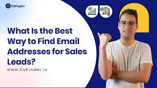 What Is the Best Way to Find Email Addresses for Sales Leads