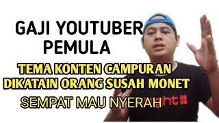 BERAPA GAJI YOUTUBER PEMULA 1000 SUBSCRIBE 2022 KONTEN TUTORIAL