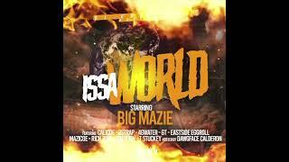 Big Mazie - Rare #issaWorld