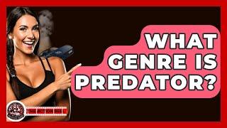 What Genre Is Predator? - The Action Reel