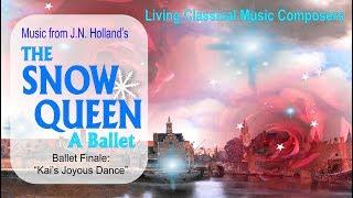 Kai's Joyous Dance, Snow Queen, BALLET FINALE Act 3 Scene 3, J.N. Holland