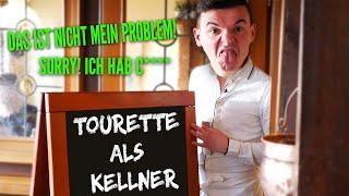 Tourette als Kellner #2