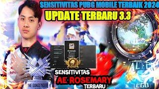 SENSITIVITAS PUBG MOBILE TERBAIK 2024‼️Sensi Rosemary Terbaru Update 3.3 (No Recoil)