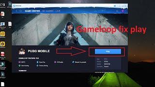 Fix gameloop can't start any game ?
