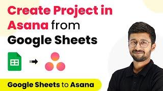 How to Create Project in Asana from Google Sheets - Google Sheets to Asana