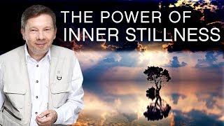 The Power of Inner Stillness