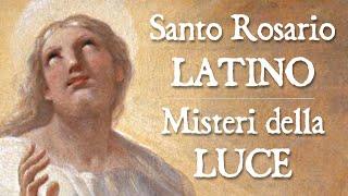 Santo Rosario in LATINO - Misteri LUMINOSI (con Litanie Lauretane)