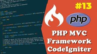 CodeIgniter PHP MVC Tutorial for Beginners | #13