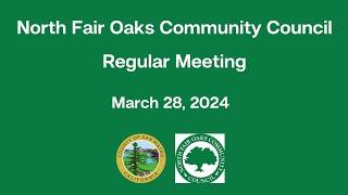 North Fair Oaks Community Council Regular Meeting March 28, 2024