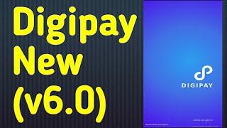 Digipay new version (v6.0) Windows and Android app. how to install digipay  v6.0.