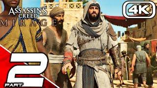 ASSASSIN'S CREED MIRAGE Gameplay Walkthrough Part 2 (4K 60FPS) No Commentary