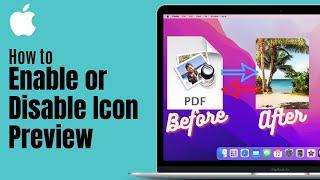 How to Enable or Disable Icon Preview (File Thumbnail) on Mac