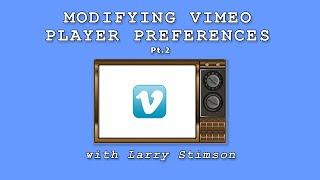 Modifying Vimeo Player Preferences