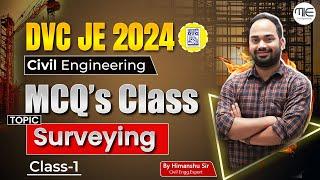 DVC JE CIVIL 2024 | Civil Engineering | Surveying MCQ Class 1 by Himanshu Sir.