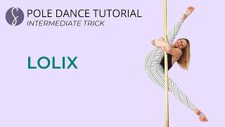 Pole Trick Tutorial: Lolix with variation (Intermediate Level)