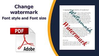 How to change watermark font style and font size in pdf form using adobe acrobat pro dc