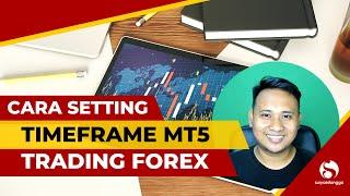 Cara Setting Time Frame Trading MT5 | Metatrader 5 Tutorial