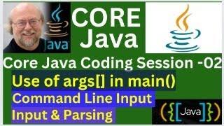 Java Course  | Command Line Arguments | CLA | User Input | Live Session-02 #javacoding #java