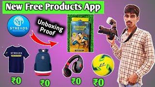 Free products app india || Walk and Earn App India || Streads app || Streads product proof