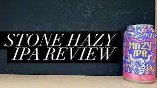 Stone Aged Hazy IPA Review , Stone Brewing Company , American Craft Beer Review