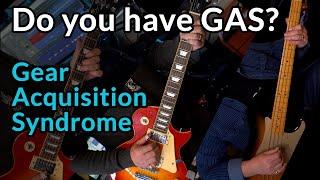 The CURE for G.A.S. — Guitar Acquisition Syndrome — Gear Acquisition Syndrome