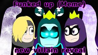 Funked up (Meme) {New villain reveal: Obsidian} (Gacha Club)