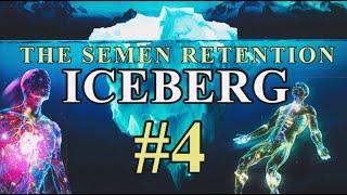 The Semen Retention Iceberg | PART 4 | Deep Physiology