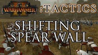 SHIFTING SPEAR WALL! - Total War: Tactics Warhammer 2