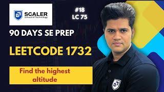 Leetcode 1732 | Find the highest altitude | 18th from LC 75 | 90 days SE prep