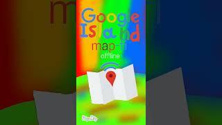 Map-fi _ offline - (Google island)