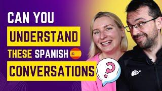  CAN YOU UNDERSTAND THESE INTERMEDIATE CONVERSATIONS? | SPANISH CONVERSATION & LISTENING PRACTICE